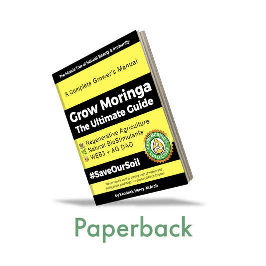 Grow Moringa: The Ultimate Guide | Paperback